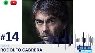 #14. Rodolfo Cabrera - Autor, conferencista y asesor estratégico en manejo de crisis.