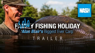 Solo Fishing Holiday - Alan Blair's Biggest Ever Carp - Trailer