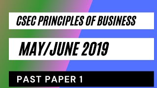 CSEC Principles of Business May/June 2019 Past Paper 1/Multiple Choice