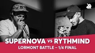 SUPERNOVA vs RYTHMIND | Lormont Loopstation Beatbox Battle | 1/4 Final