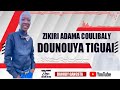 zikiri adama coulibaly nouveau son dounouya tiguai 2023