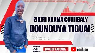 zikiri Adama Coulibaly nouveau son dounouya tiguai 2023