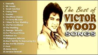 VICTOR WOOD Songs Selection : Filipino Music | VICTOR WOOD Greatest Hits Full Playlist New Songs