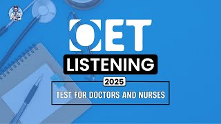 New OET Listening Mock Test 2025 | For Doctors \u0026 Nurses | Answer Key Included