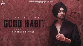 Good Habit | (Official Audio) | Amar Sehmbi \u0026 Prem Lata | Nawab | Showkidd | Jass Records