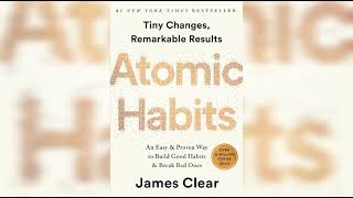 Unlocking Your Potential: Atomic Habits for Lasting Change Part II
