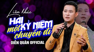 HAI KỶ NIỆM MỘT CHUYẾN ĐI | LK Nhạc Lính Bolero DIỄN QUÂN Đặc Biệt Toàn Bài Hay | Nhạc Xưa Hải Ngoại