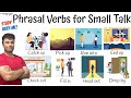 Vocabulary: Phrasal Verbs for Small Talk Phrasal Verbs in English Conversation