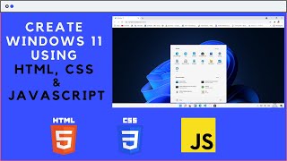 Create Windows 11 using Html, Css & Javascript 🔥🔥🔥 | windows 11 | Beginners |