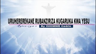 2. Uruhererekane rubanziriza Kugaruka kwa Kristo; Igice cya 2 By Ishimwe Cedric