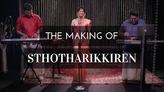 The Making Of Sthotharikkiren Music Video