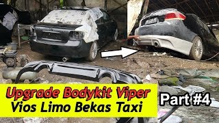 Upgrade bodykit toyota vios limo bekas taxi gen 1 || #LUV (eps 6)