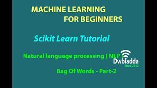 Natural language processing | Bag of words | part2 | Scikit learn tutorial