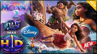 Moana 2 Full Movie 2024 | David Derrick Jr, Dwayne Johnson, Rose Matafeo | Reviews \u0026 Fact