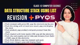 DATA STRUCTURE Stack Using LIST | Revision + PYQs | Class 12 Computer Science | ENGLISH