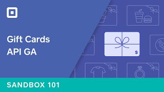 Sandbox 101: Gift Cards API