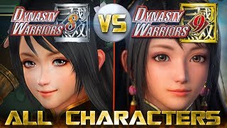 Dynasty Warriors 9 All 53 Characters Revealed So Far Compared to Dynasty Warriors 8