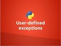 User defined exceptions in Python