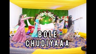 Bole chudiyaaa || wedding dance