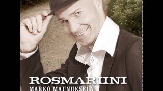 Marko Maunuksela - Rosmariini (Je cherche apres Titine)