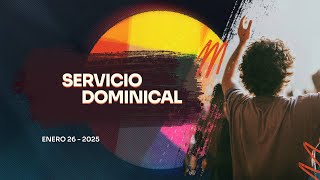 Servicio Dominical - Domingo 26 de Enero