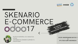 Odoo 17 - Kelompok 2 | Skenario E-Commerce 02 Indramaju Furniture [MSIB 7 X PT Ctech ERP Indonesia]