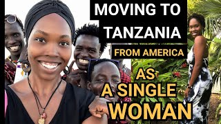 MOVING TO TANZANIA FROM AMERICA WAS THE BEST DECISON EVER