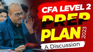 CFA Level 2 Preparation Plan | Clearing CFA Level 2 2023 Exam