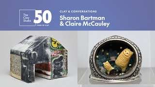 Clay and Conversations with Claire McCauley and Sharon Bartmann