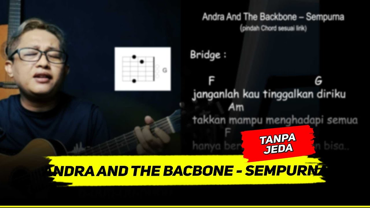 Andra And The Backbone - Sempurna (Chord Gampang Dan Lirik Lagu) - YouTube