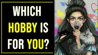 What is your PERFECT HOBBY? (Personality test/quiz)