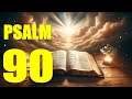 Psalm 90 Reading: The Eternity of God, and Man’s Frailty (With words - KJV)