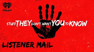 Listener Mail: Pork Skyscrapers, Star Wars, EMDR Therapy | STUFF THEY DON'T WANT YOU TO KNOW