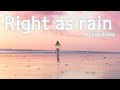 【Official Music Video】Right as rain - Lua Asuka (Original Song)