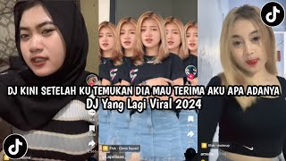 DJ KINI SETELAH KU TEMUKAN DIA MAU TERIMA AKU APA ADANYA-DJ SALAHMU SENDIRI BOOTLEG VIRAL TIKTOK2024