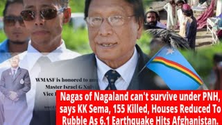 Nagas of Nagaland can't Survive under Pan Naga Hoho say KK Sema.