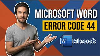 Fix Microsoft Word Error Code 44 (Easy Step-By-Step Guide)