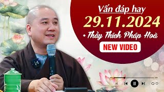 VẤN ĐÁP HAY (Ngày 29.11.2024) Phật Tử Chia Sẻ 