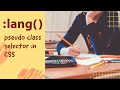 :lang() Pseudo Class Selector In CSS Explained !