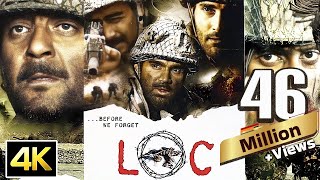 एलओसी कारगिल (4K) - LOC Kargil Full 4K Movie - संजय दत्त - अजय देवगन - सुनील शेट्टी