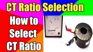 How to Select CT Ratio| CT ratio Selection | CT ratio Calculation