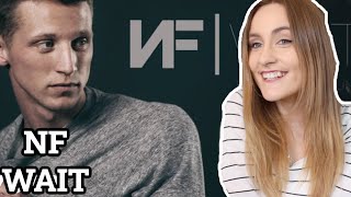 Basic White Girl Reacts To NF - Wait (Music Video)
