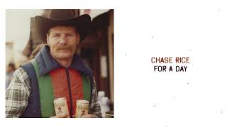 Chase Rice - For A Day ( Audio)