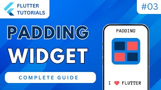 Flutter Padding Widget For UI Design| Flutter Basic Tutorial | App Development - Flutter #03