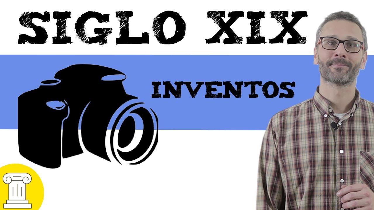 Inventos Más Destacados Del Siglo XIX 📷 - YouTube