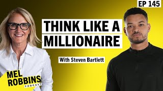The 51% Rule (and 3 More Strategies to Think Like a Millionaire) with Steven Bartlett