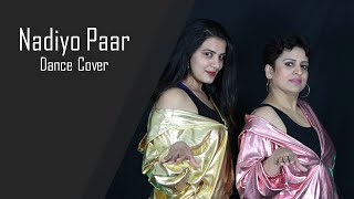 Nadiyon Paar Dance Cover  (Let The Music Play) - Roohi | Janhvi | Sachin-Jigar I Rashmeet, Shamur