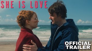 SHE IS LOVE | Haley Bennett, Sam Riley | Trailer Drama
