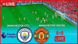 🔴LIVE : Manchester City vs Manchester United | English Premier League 2023/24 | Epl Live Stream
