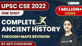 Complete Ancient History through Maps Revision | UPSC CSE 2022